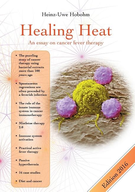 Front cover_Healing Heat - an essay on cancer fever therapy