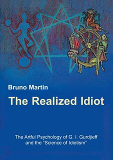 Front cover_The Realized Idiot