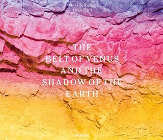 Couverture_Inka & Niclas Lindergard: The Belt of Venus and the Shadow of the Earth