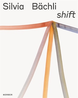 Front cover_Silvia B�chli: Shift