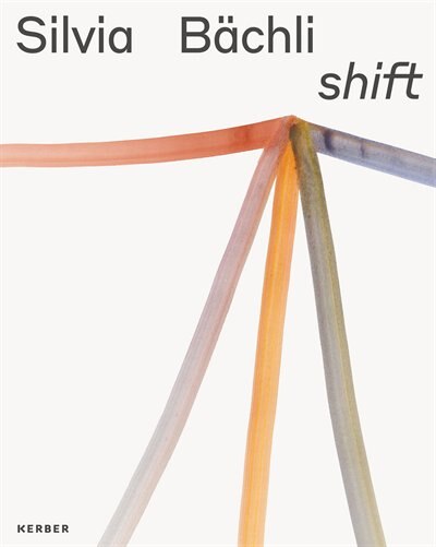 Front cover_Silvia B�chli: Shift