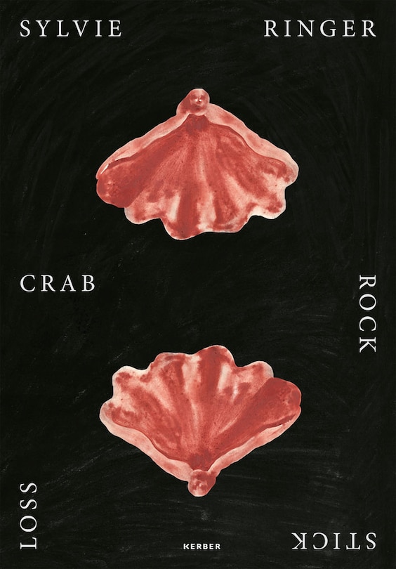 Front cover_Sylvie Ringer: Crab, Rock, Stick, Loss