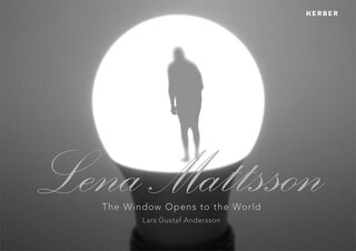 Couverture_Lena Mattsson: The Window Opens To The World