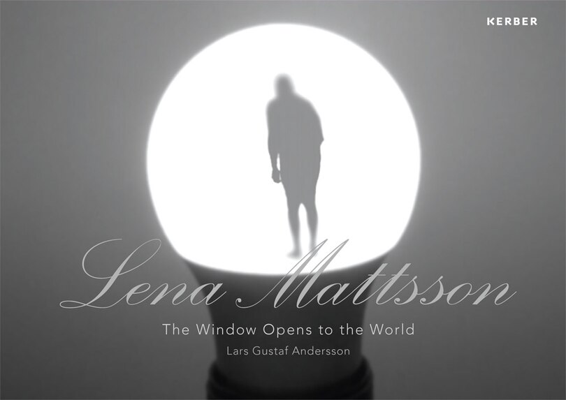 Couverture_Lena Mattsson: The Window Opens To The World