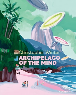 Front cover_Christopher Winter: Archipelago Of The Mind