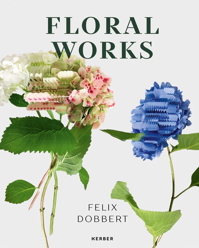 Front cover_Felix Dobbert: Floral Works