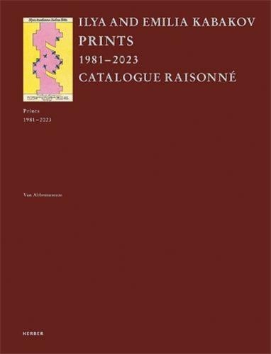 Couverture_Ilya and Emilia Kabakov: Prints