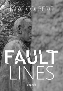 Front cover_J�rg Colberg: Fault Lines