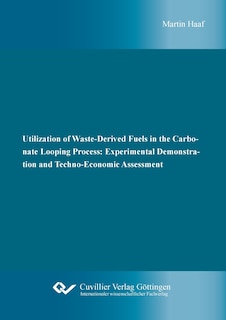 Front cover_Utilization Of Waste-derived Fuels In The Carbonate Looping Process