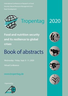 Front cover_Tropentag 2020 - International Research on Food Security, Natural Resource Management and Rural Development. Food and nutrition security and its resilience to global crises - Book of abstracts