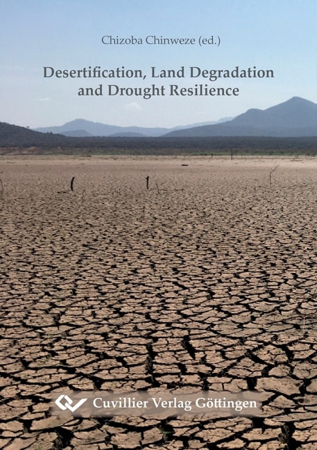 Desertification, Land Degradation and Drought Resilience