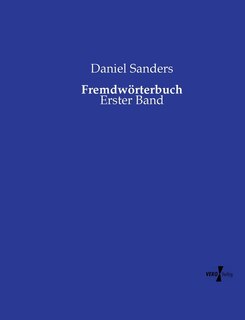 Fremdwörterbuch: Erster Band