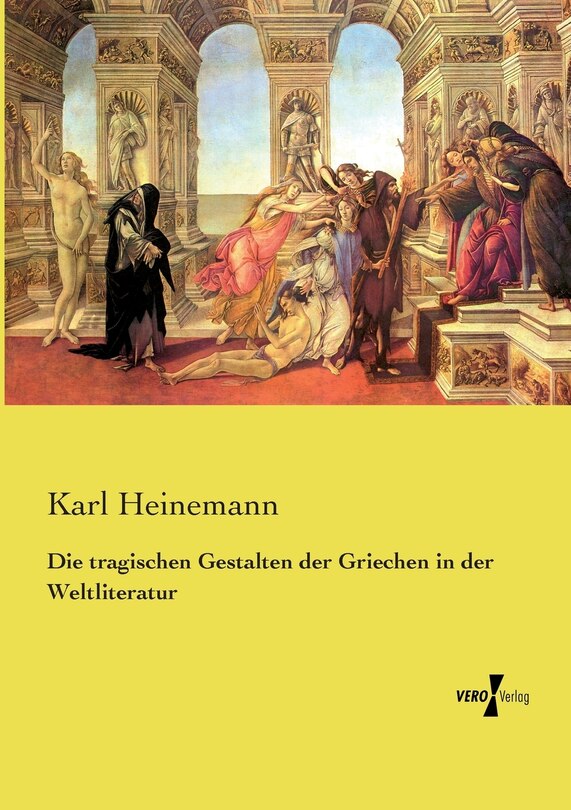 Front cover_Die tragischen Gestalten der Griechen in der Weltliteratur