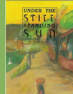 Front cover_Under The Still Standing Sun