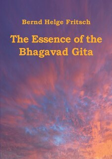 Front cover_The Essence of the Bhagavad Gita