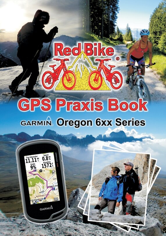 Front cover_GPS Praxis Book Garmin Oregon 6xx Series