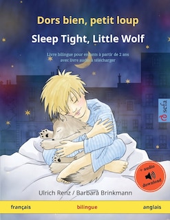 Front cover_Dors bien, petit loup - Sleep Tight, Little Wolf (français - anglais)