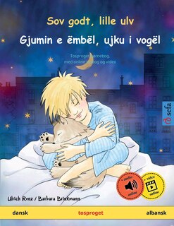Front cover_Sov godt, lille ulv - Gjumin e ëmbël, ujku i vogël (dansk - albansk)