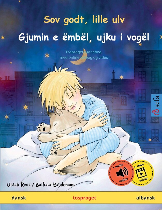 Front cover_Sov godt, lille ulv - Gjumin e ëmbël, ujku i vogël (dansk - albansk)