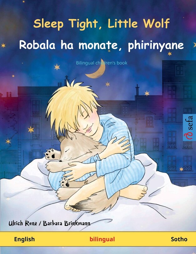 Front cover_Sleep Tight, Little Wolf - Robala ha monate, phirinyane (English - Sotho)