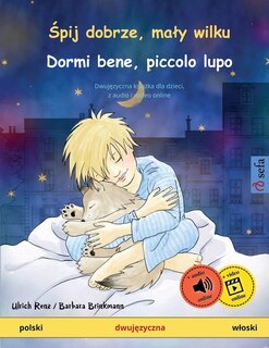 Front cover_Śpij dobrze, maly wilku - Dormi bene, piccolo lupo (polski - wloski)