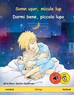 Couverture_Somn uşor, micule lup - Dormi bene, piccolo lupo (română - italiană)