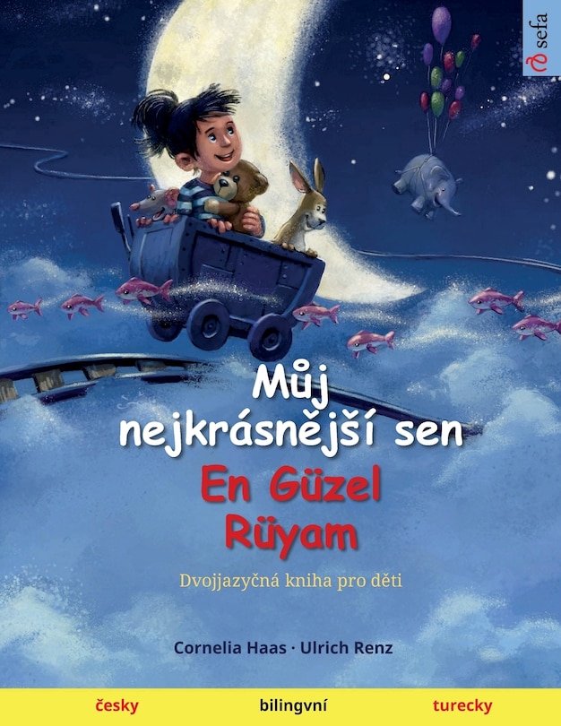Front cover_Můj nejkrásnějsí sen - En Güzel Rüyam (česky - turecky)