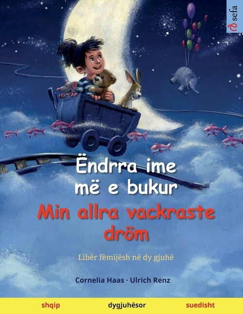 Couverture_Ëndrra ime më e bukur - Min allra vackraste dröm (shqip - suedisht)