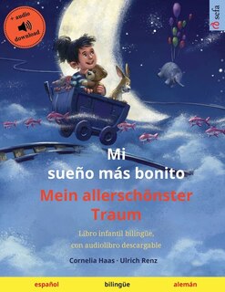 Couverture_Mi sueño más bonito - Mein allerschönster Traum (español - alemán)
