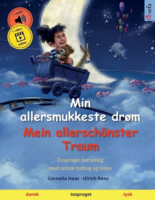 Front cover_Min allersmukkeste drøm - Mein allerschönster Traum (dansk - tysk)