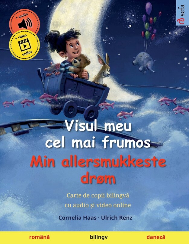 Couverture_Visul meu cel mai frumos - Min allersmukkeste drøm (română - daneză)