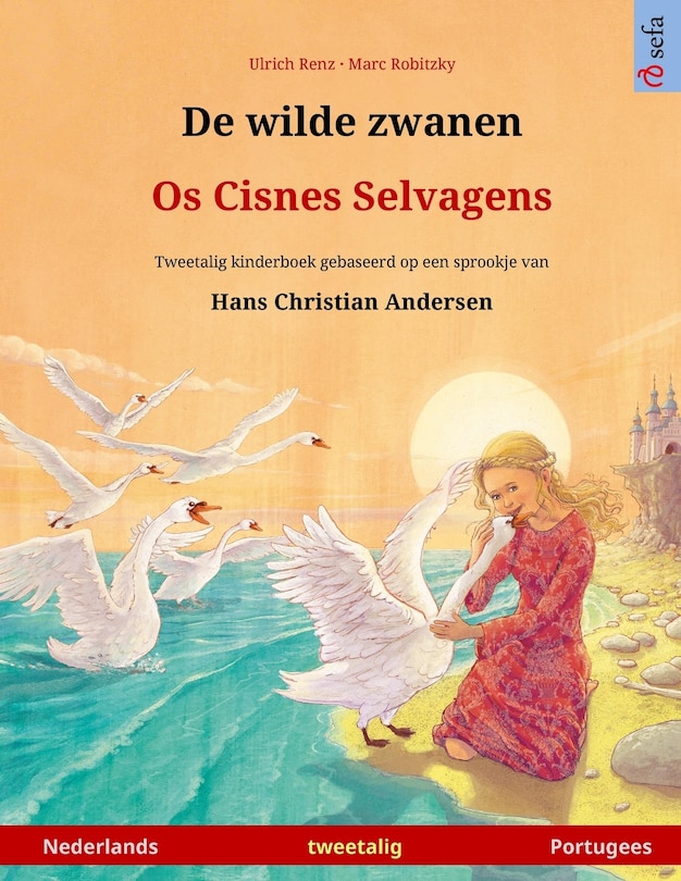 Front cover_De wilde zwanen - Os Cisnes Selvagens (Nederlands - Portugees)