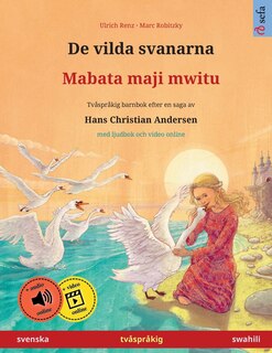 Couverture_De vilda svanarna - Mabata-maji Mwitu (svenska - swahili)