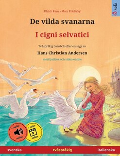 Couverture_De vilda svanarna - I cigni selvatici (svenska - italienska)