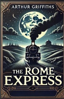 Couverture_The Rome Express(Illustrated)