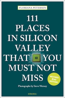 Couverture_111 Places In Silicon Valley That You Must Not Miss