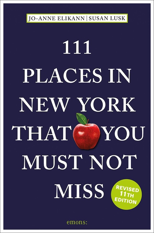 Front cover_111 Places in New York That You Must Not Miss