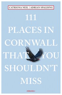 Front cover_111 Places in Cornwall That You Shouldn't Miss