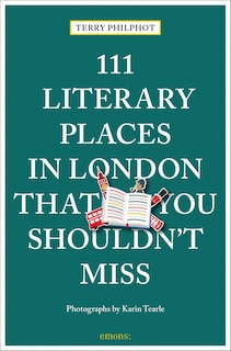Front cover_111 Literary Places in London That You Shouldn't Miss