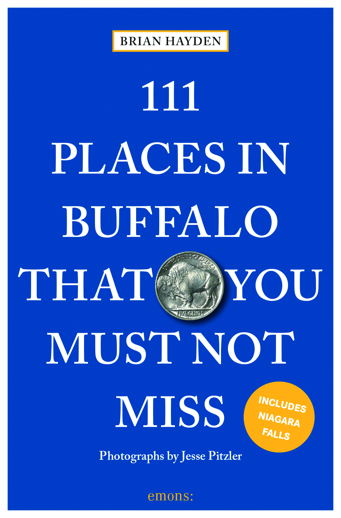 Front cover_111 Places in Buffalo That You Must Not Miss