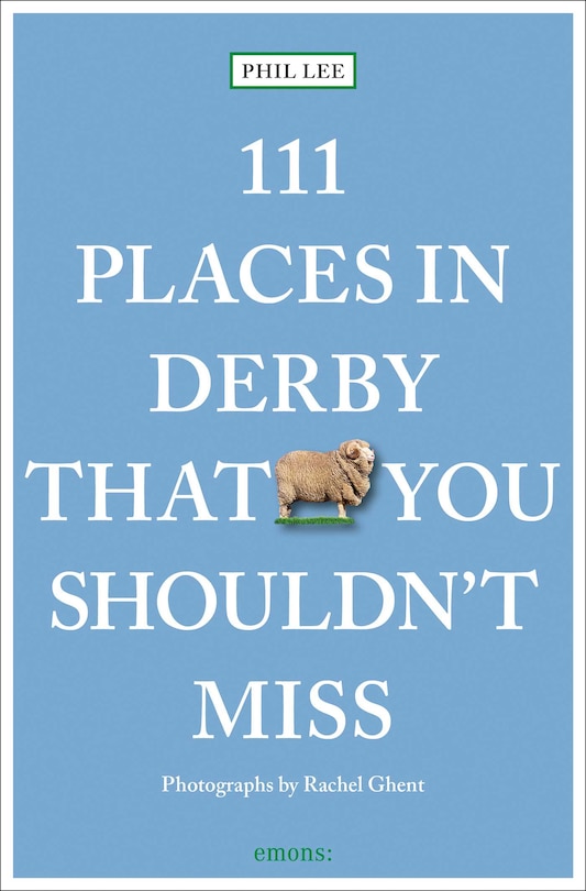 Couverture_111 Places in Derby That You Shouldn't Miss