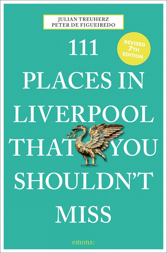 Front cover_111 Places in Liverpool That You Shouldn't Miss
