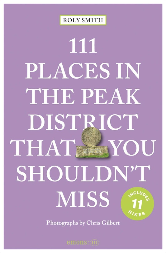 Couverture_111 Places in the Peak District That You Shouldn't Miss