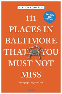Couverture_111 Places in Baltimore That You Must Not Miss