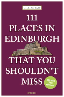 Front cover_111 Places in Edinburgh That You Shouldn't Miss