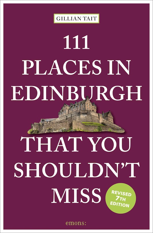 Front cover_111 Places in Edinburgh That You Shouldn't Miss