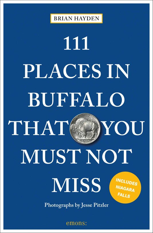 Couverture_111 Places in Buffalo That You Must Not Miss
