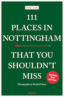 Couverture_111 Places in Nottingham That You Shouldn't Miss