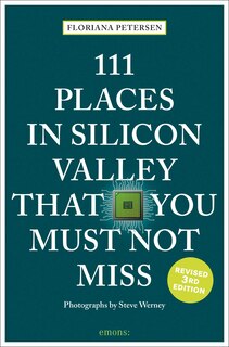 Couverture_111 Places in Silicon Valley That You Must Not Miss