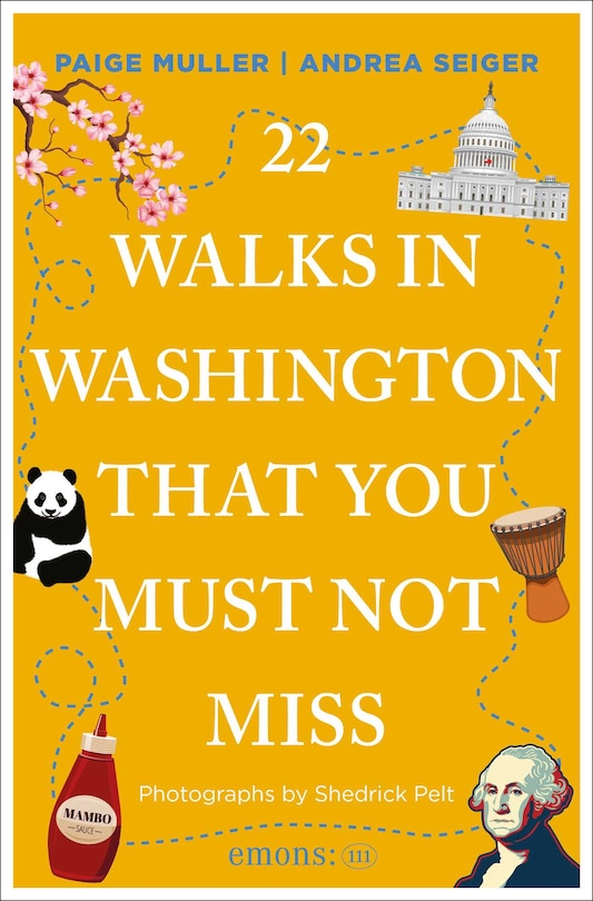 Front cover_22 Walks in Washington, DC That You Must Not Miss